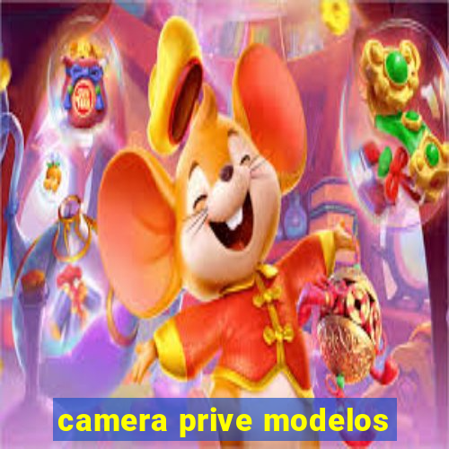 camera prive modelos